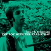 The Boy With the Arab Strap