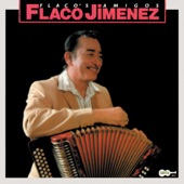 Flaco Jimenez - Mi Primer Amor