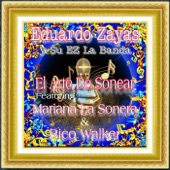 Eduardo Zayas y Su Ez la Banda - El Arte de Sonear