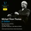 Michael Tilson Thomas in Verbier (Live) album lyrics, reviews, download