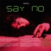 Say No - Single