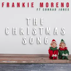 The Christmas Song (feat. Conrad Jones) - Single by Frankie Moreno album reviews, ratings, credits