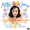 Stream & download Teenage Dream: The Complete Confection