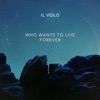 Who Wants to Live Forever - Single