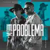 Mi Gran Problema - Single album lyrics, reviews, download