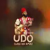 Udo (Udo Ka Nma) - Single [feat. CJ Obassey] - Single album lyrics, reviews, download