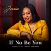 If No Be You - Single