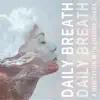 Daily Breath - A Meditation with Dharma Dhara album lyrics, reviews, download