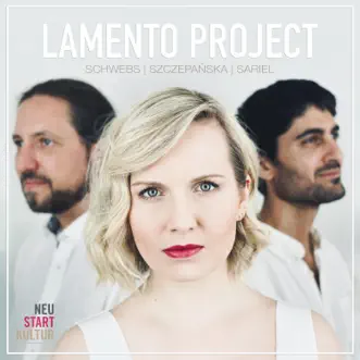 Lamento Project by Dorota Szczepańska, Alon Sariel & Peter Schwebs album reviews, ratings, credits