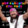 Meu carnaval com você (Segunda-feira) [Ao Vivo] - Single