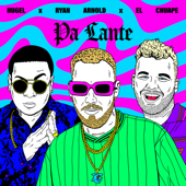 Pa Lante - HUGEL, Ryan Arnold & El Chuape