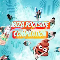 Ibiza Poolside Compilation by Various Artists album reviews, ratings, credits