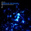 Death of the Galaxy - Single