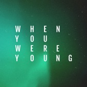 When You Were Young artwork
