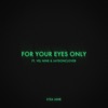 For Your Eyes Only (feat. Vel Nine & Jaydonclover) - Single