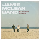 Jamie McLean Band - Something About Love