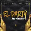 El Party - Single album lyrics, reviews, download