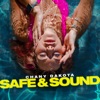 Safe & Sound - Single