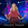 Shoqni Miqasi - Single