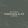 Jesus Culture: Chris Quilala's Favorites - EP album lyrics, reviews, download