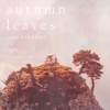 Autumn Leaves - Single