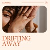 Drifting Away - EP