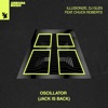 Oscillator (Jack Is Back) [feat. Chuck Roberts] - Single