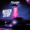 Never Stop - Single