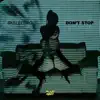 Stream & download Don't Stop - Single