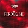 Perdoa - Me - Single