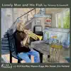 Lonely Man and His Fish (feat. Kirk Knuffke, Masaru Koga, Ben Street & Eric Harland) album lyrics, reviews, download