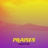 Praises - Single