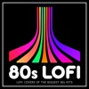 80s Lofi (Lofi Versions)