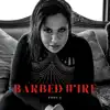 Barbed Wire - Single album lyrics, reviews, download