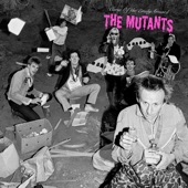 The Mutants - Think, Think, Think