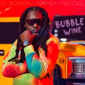 BUBBLE WINE (feat. Naamix & Natoxie) artwork