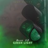 Green Light - Single