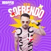 Ela Tá Sofrendo - Single