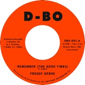 Freddy Deboe - Remember (The Good Times)