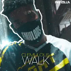 Walk - Single by CJ Emulous & Rapzilla album reviews, ratings, credits