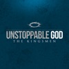 Unstoppable God - Single