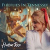 Fireflies In Tennessee - Single