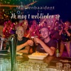 Ik Mag T Wel Lieden Zo - Single