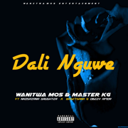 Dali Nguwe (feat. Nkosazana Daughter, Basetsana & Obeey Amor) - Wanitwa Mos & Master KG