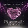 Yellowpandxs - Quédate Con Él (feat. WiNiE) - Single