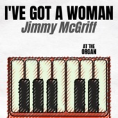 Jimmy McGriff - I've Got a Woman