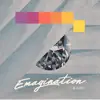 Emagination (B - Side) - Single album lyrics, reviews, download