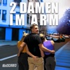 2 Damen im Arm (Remix) - Single