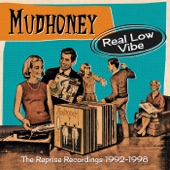 Mudhoney - Not Goin' Down That Road Again