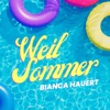 Weil Sommer - Single